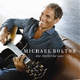 Michael Bolton - One World, One Love