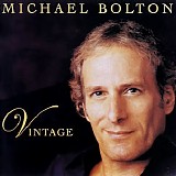 Michael Bolton - Vintage