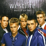 Westlife - World Of Our Own