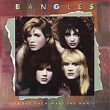 The Bangles - If She Knew What She Wants