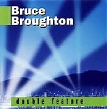 Bruce Broughton - Double Feature