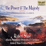 Robert Shaw Festival Singers, Atlanta Symphony Orchestra & Choruses - The Power & The Majesty