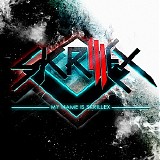 Skrillex - My Name Is Skrillex