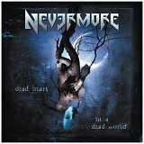 Nevermore - Dead Heart in a Dead World