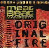 Meat Beat Manifesto - Original Fire