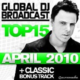 Markus Schulz - Global DJ Broadcast Top 15: April 2010