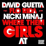 David Guetta - Where Them Girls At (feat. Nicki Minaj & Flo Rida)