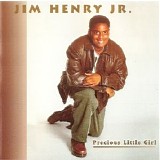 Jim Henry Jr. - Precious Little Girl