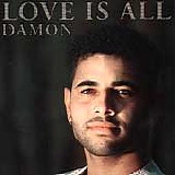 Damon - Love Is All