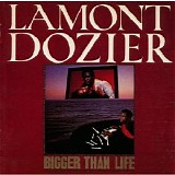 Lamont Dozier - Bigger Than Life