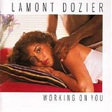 Lamont Dozier - Working on You