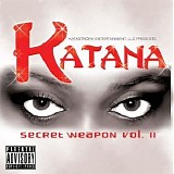 Katana - Secret Weapon Vol. 2
