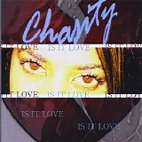 Chasity - Is It Love