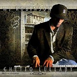 Mj Robinson - Ghetto Lullaby