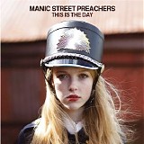 Manic Street Preachers - This Is the Day