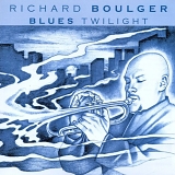 Richard Boulger - Blues Twilight