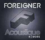 Foreigner - Acoustique & More