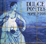 Dulce Pontes - Momentos