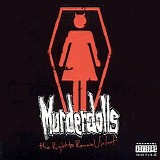 Murderdolls - Right to Remain Violent