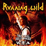 Running Wild - The Final Jolly Roger - Wacken 2009