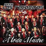 Banda Los Recodito - A Toda Madre