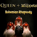 Queen + The Muppets - Bohemian Rhapsody - Single