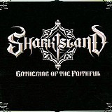 Shark Island - Gathering Of The Faithful