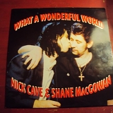 Cave, Nick and the Bad Seeds & MacGowan, Shane - What a Wonderful World