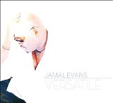 Jamal Evans - Versatile