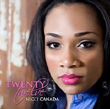 Nicci Canada - Twenty Twelve