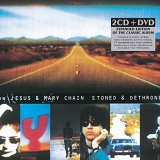 The Jesus & Mary Chain - Stoned & Dethroned