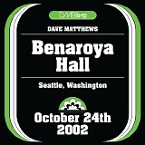 Dave Matthews - Live At Benaroya Hall, Seattle, WA, 24.10.2002