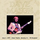 Dave Mason & Friends - Greek Theatre, Berkeley CA 1979