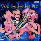 Bonzo Dog Doo Dah Band, The - The BBC Recordings