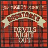 The Mighty Mighty Bosstones - Devil's Night Out