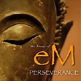 Eric McCaine - The Sound of Em: Perseverance