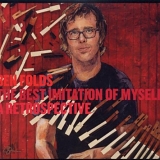 Ben Folds - The Best Imitation of Myself: A Retrospective (Disc 1)