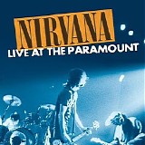 Nirvana - Live At The Paramount