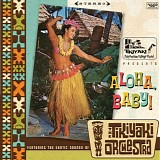 The Tikiyaki Orchestra - Aloha, Baby!