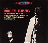 Davis, Miles - In Person Friday and Saturday Nights at the Blackhawk, Complete (Disc 1)