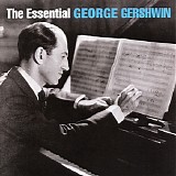 George Gershwin - The Essential George Gershwin