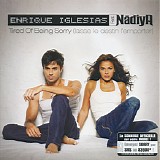 Enrique Iglesias ft. NÃ¢diya - Tired Of Being Sorry (Laisse Le Destin L'emporter)