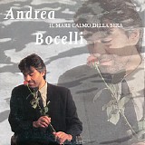 Andrea Bocelli - Il Mare Calmo Della Sera