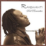 Rahjwanti - Soul Remember