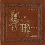 Mekons - Ancient & Modern: 1911 - 2011