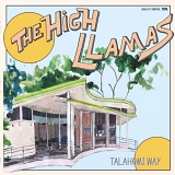 High Llamas - Talahomi Way