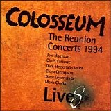 Colosseum - The Reunion Concerts (Live 1994)