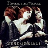 Florence and The Machine - Ceremonials