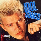 Billy Idol - Idol Songs - 11 Of The Best