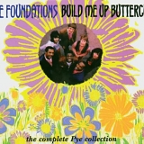 Foundations, The - Build Me Up Buttercup: The Complete Pye Collection